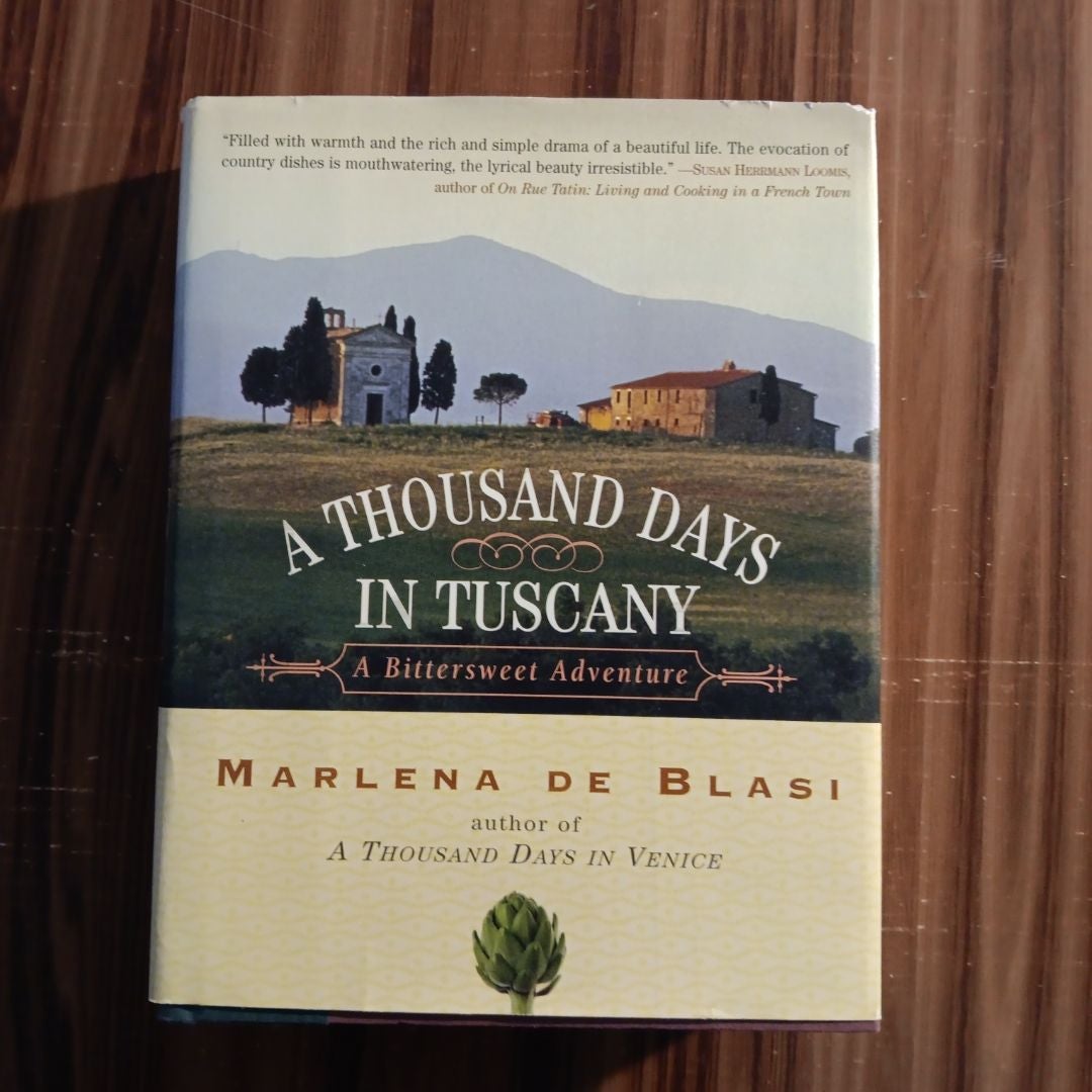 A Thousand Days in Tuscany