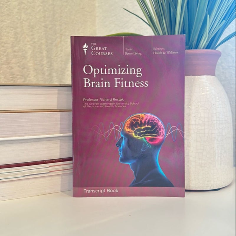 Optimizing Brain Fitness