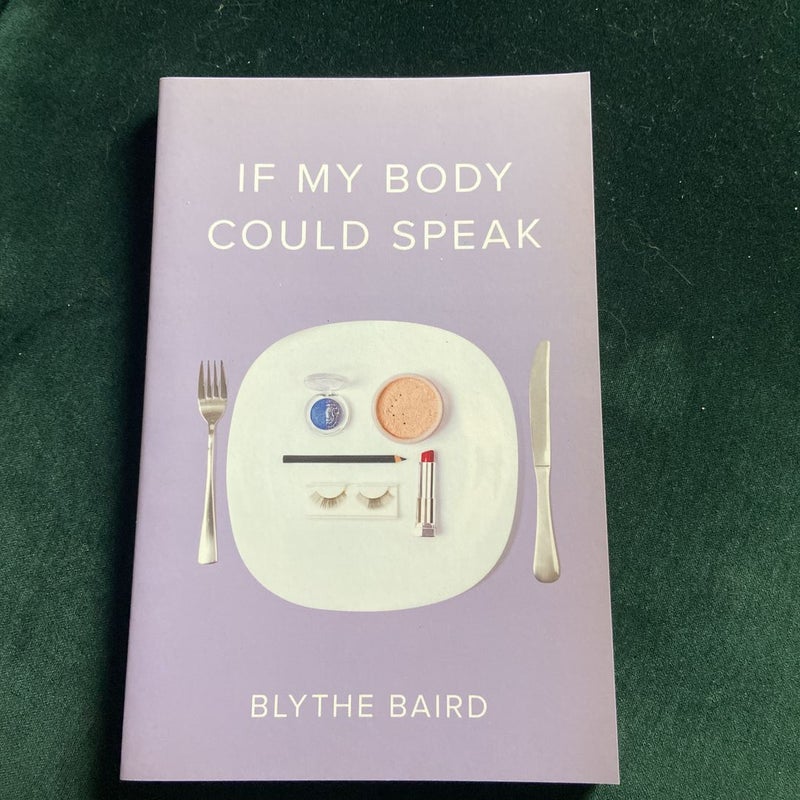 If My Body Could Speak