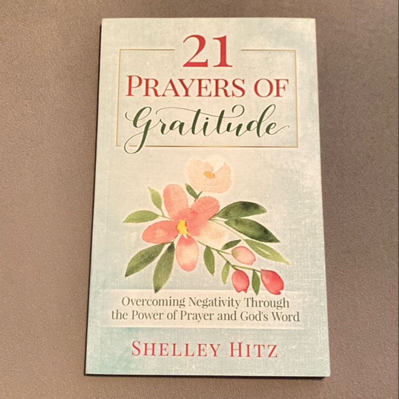 21 Prayers of Gratitude