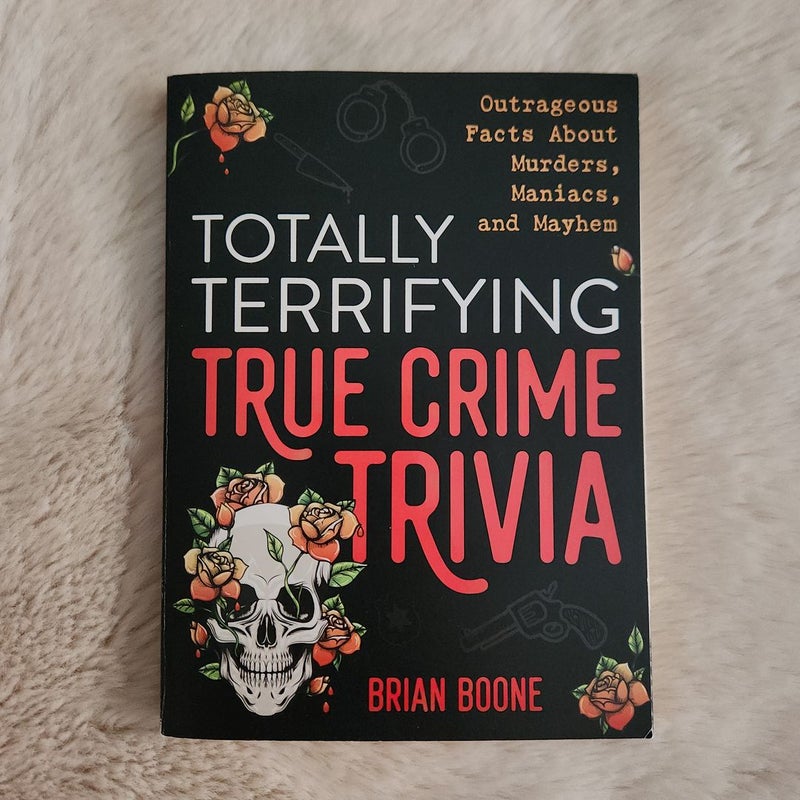 Totally Terrifying True Crime Trivia