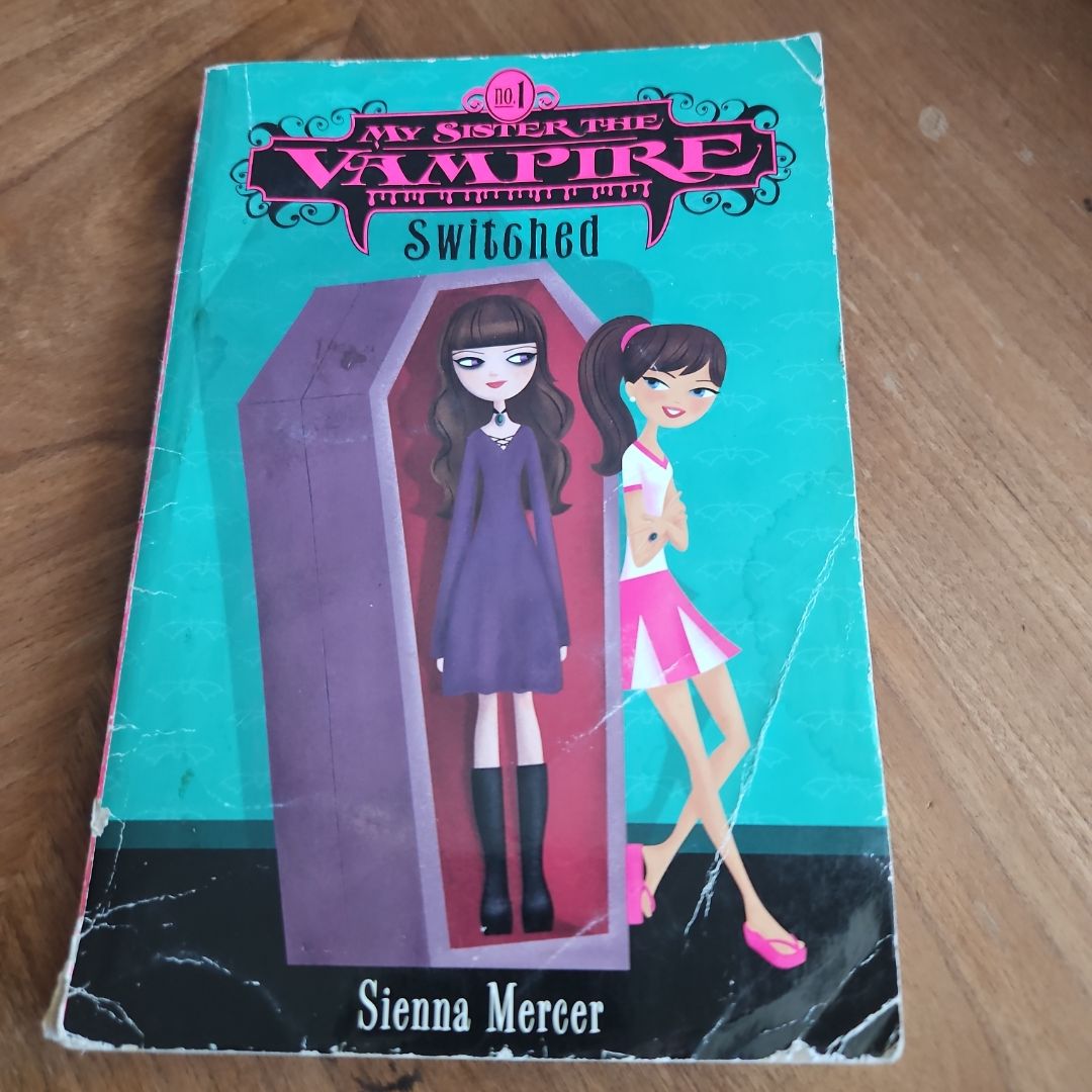 My Sister the Vampire #1: Switched