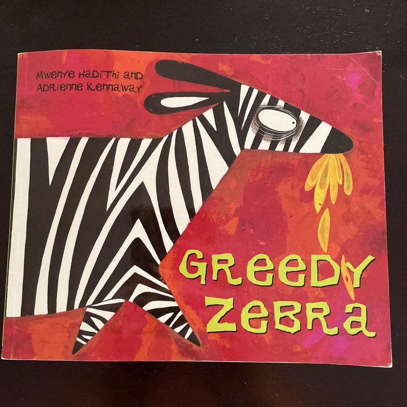 African Animal Tales: Greedy Zebra