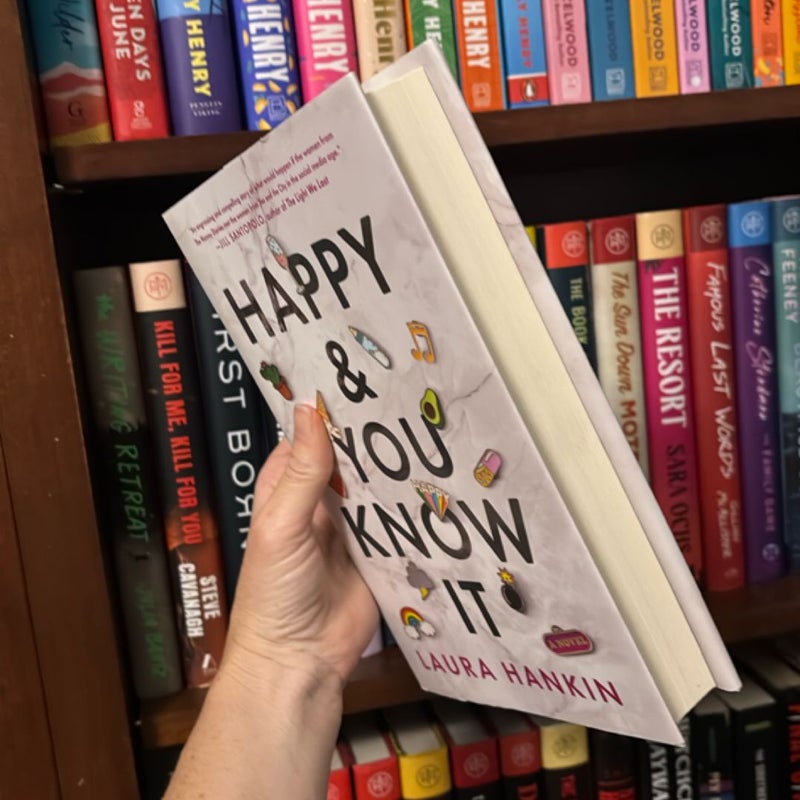 Happy and You Know It