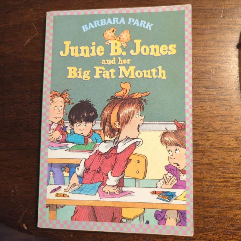 Junie B. Jones #3: Junie B. Jones and Her Big Fat Mouth