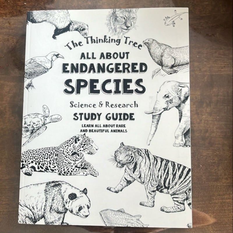 All about Endangered Species - Science and Research Study Guide