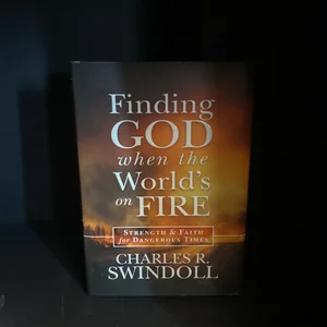 Finding God When the World's on Fire