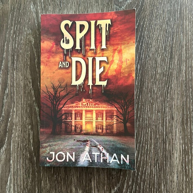 Spit And Die 