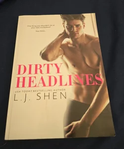 Signed - Dirty Headlines by L.J. Shen