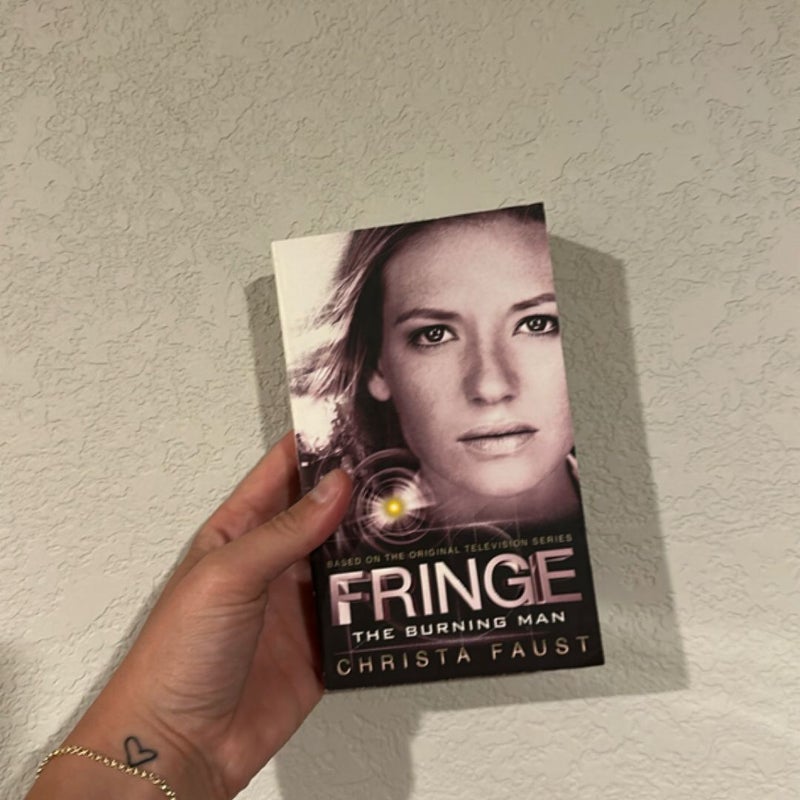 Fringe - the Burning Man (Novel #2)