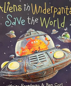 aliens in underpants save the world