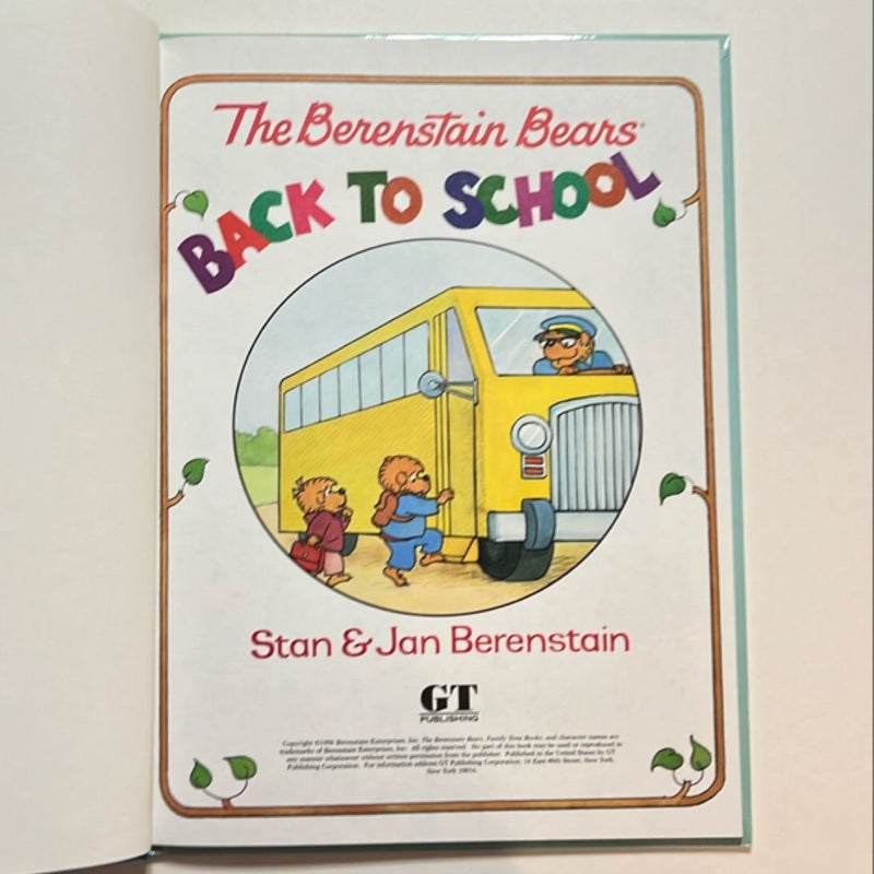 The Berenstain Bears Back to School