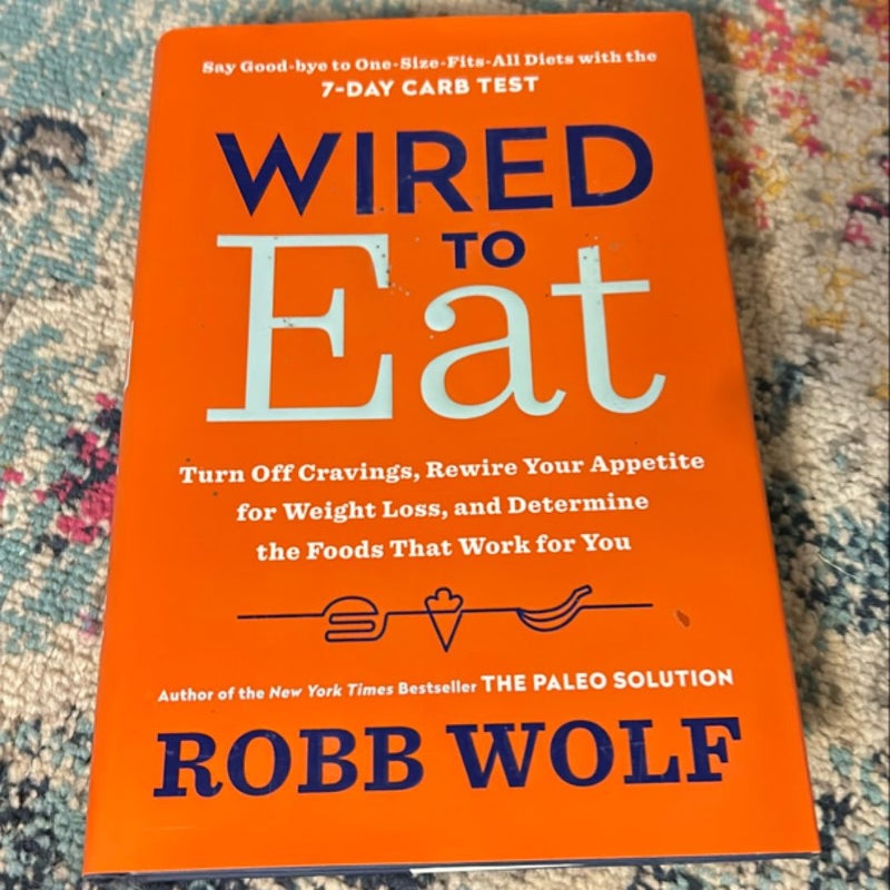 Wired to Eat