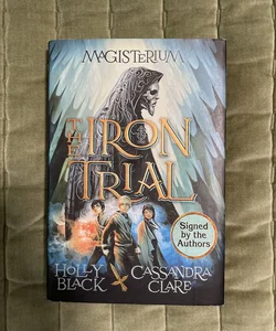 The Iron Trial (signed copy)