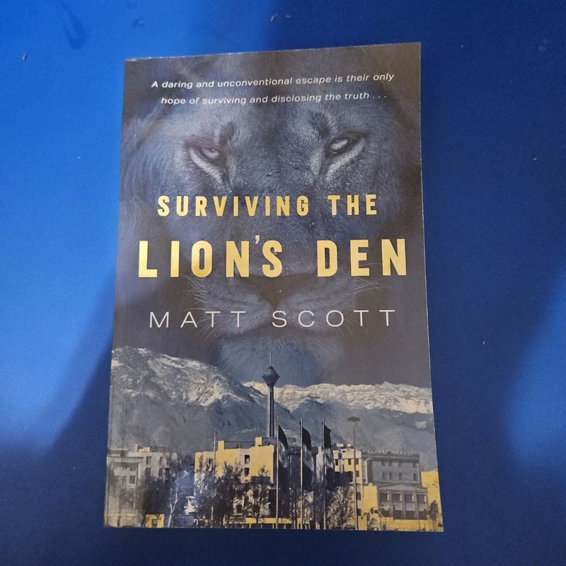 Surviving the Lion's Den