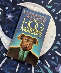 The Hog Murders