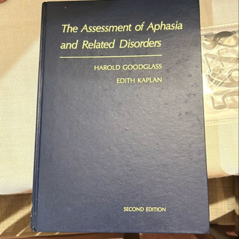 Assessment of Aphasia Dn Related Disorders--Book Only Goodglass