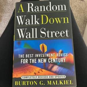 A Random Walk down Wall Street by Burton G. Malkiel, Hardcover