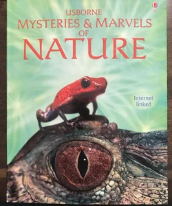 Mysteries and Marvels of Nature