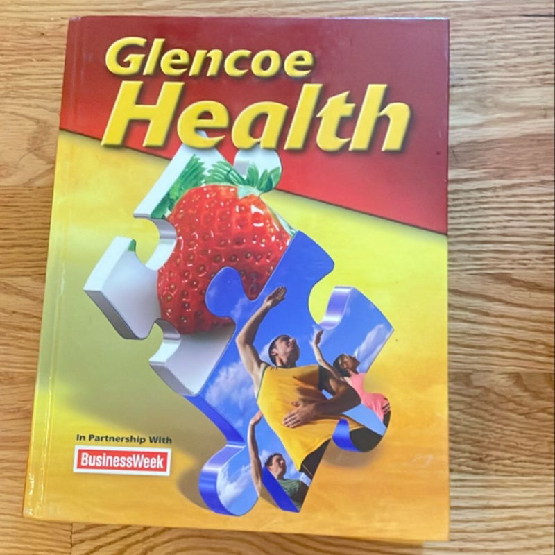 Glencoe Health Student Edition 2011