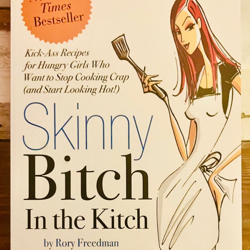 Skinny Bitch in the Kitch