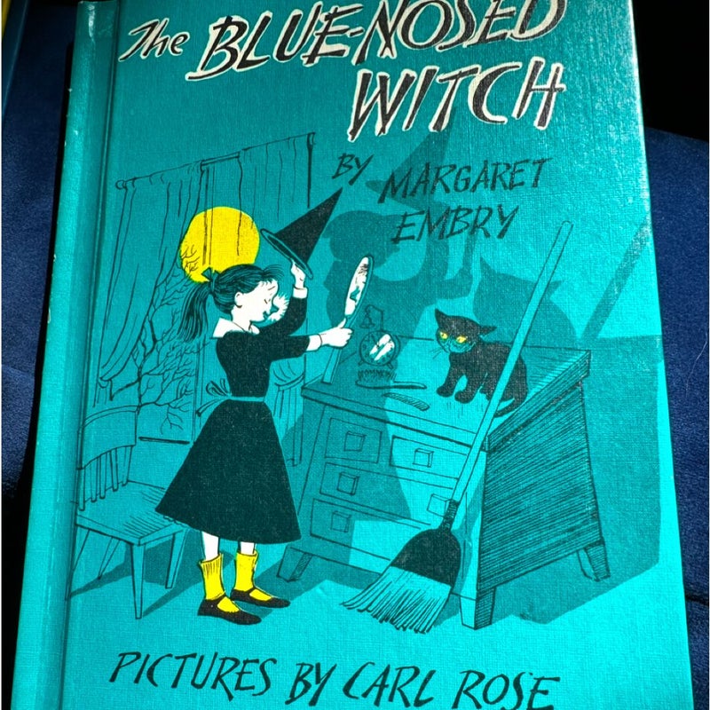  Blue Nosed Witch Book, The, by M. Embry HB Weekly Reader Book Club, Vintage 1956   