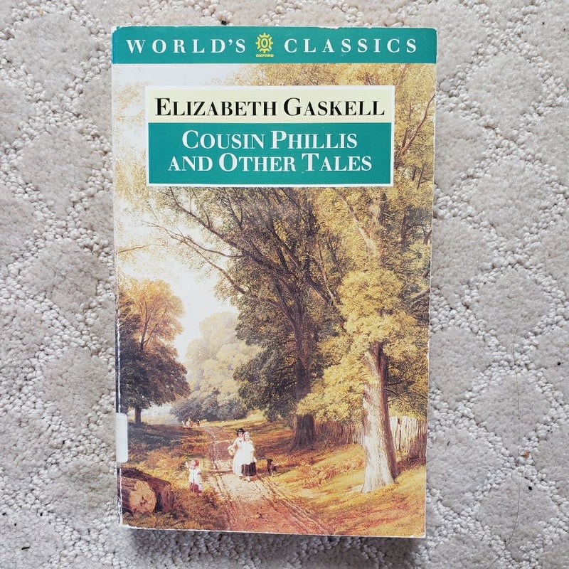 Cousin Phillis and Other Tales (World's Classics Edition, 1981)