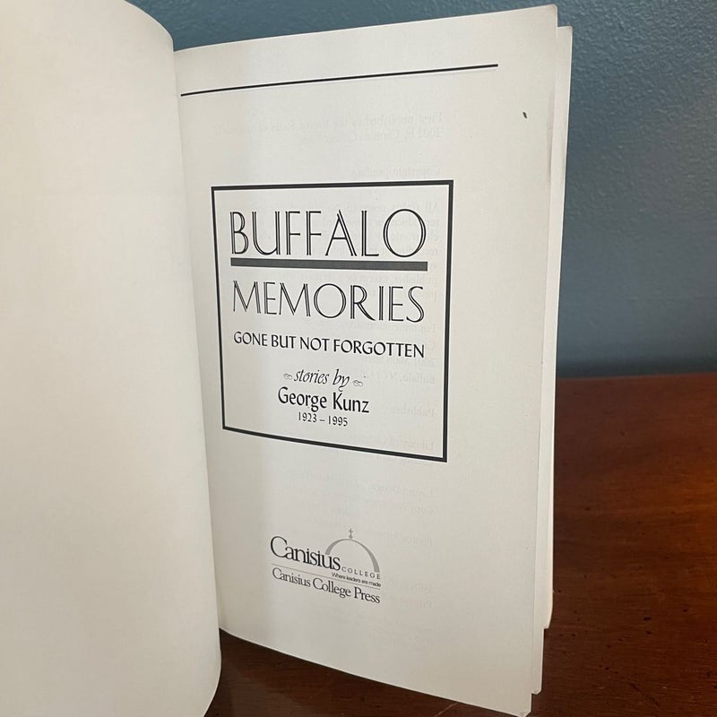 Buffalo Memories, Gone but Not Forgotten