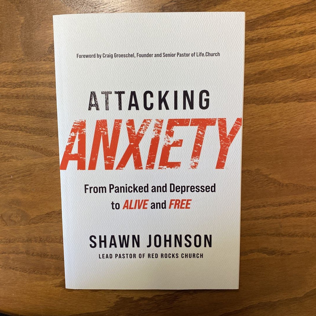 Attacking Anxiety