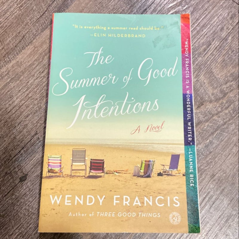 The Summer of Good Intentions