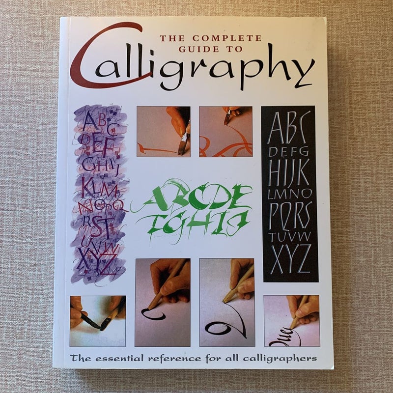 The Complete Guide to Calligraphy