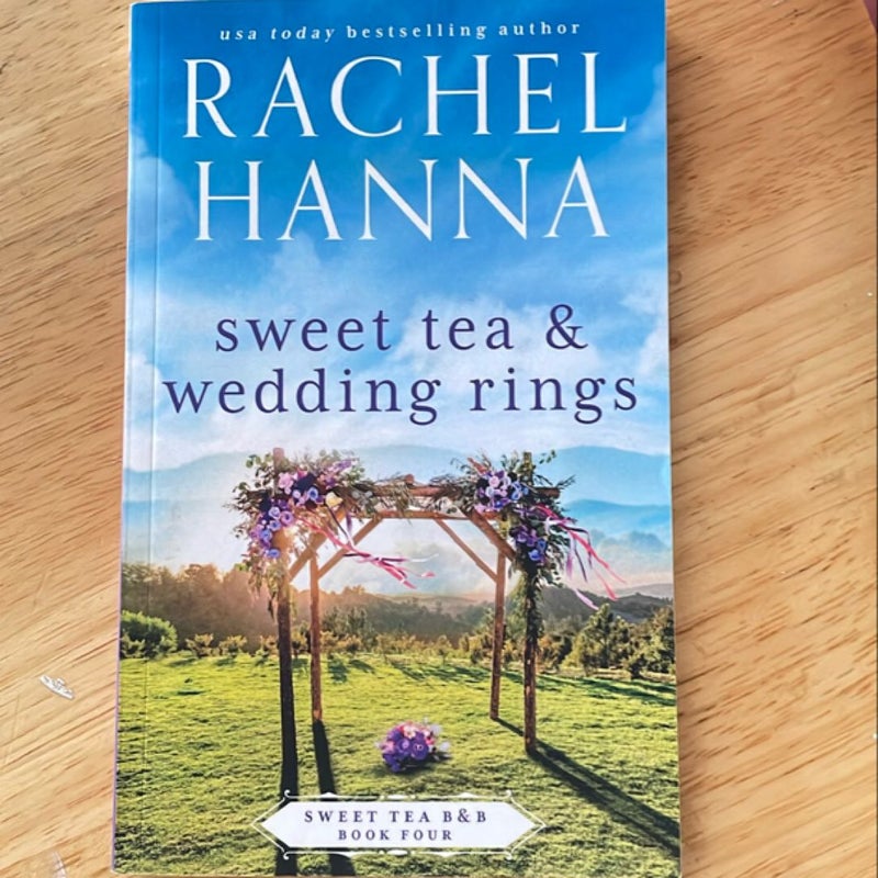 Sweet Tea & Wedding Rings - Paperback