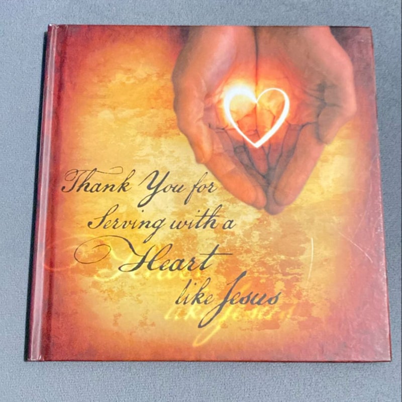 Thank You For Serving with a Heart Like Jesus