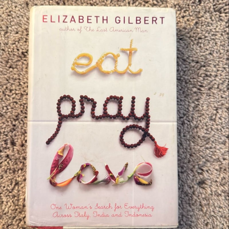 Eat Pray Love