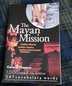 The Mayan Mission