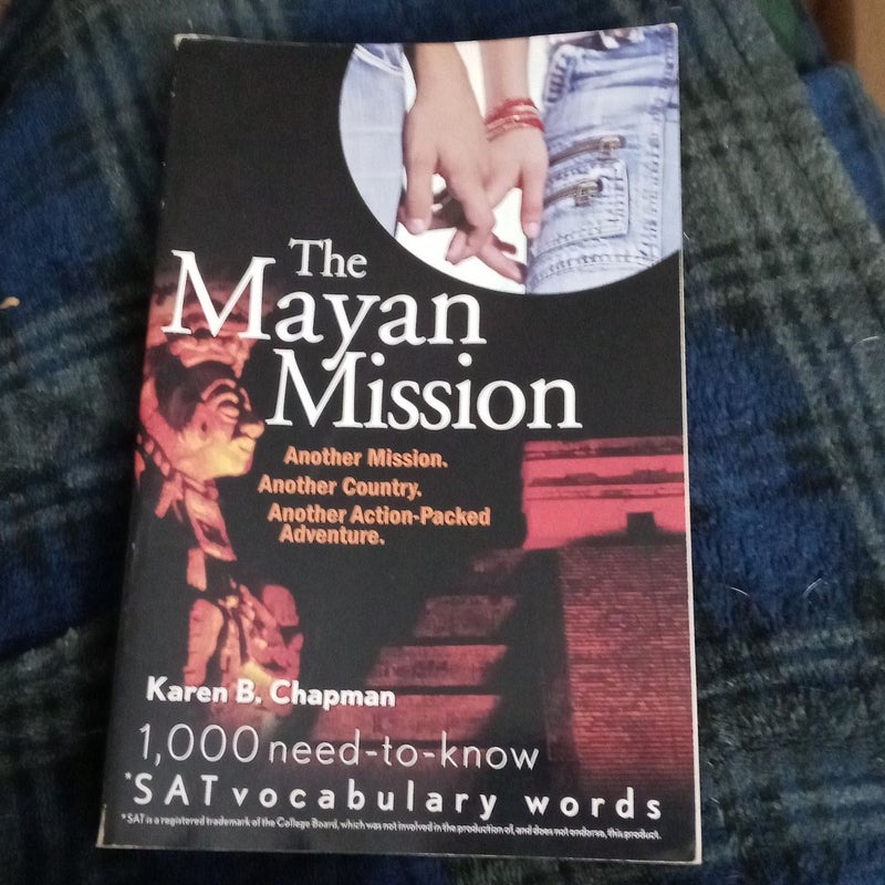 The Mayan Mission