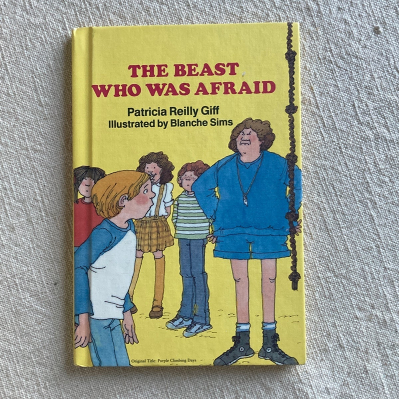 The Beast Who Was Afraid (Purple Climbing Days) The Kids of the Polk Street School # 9