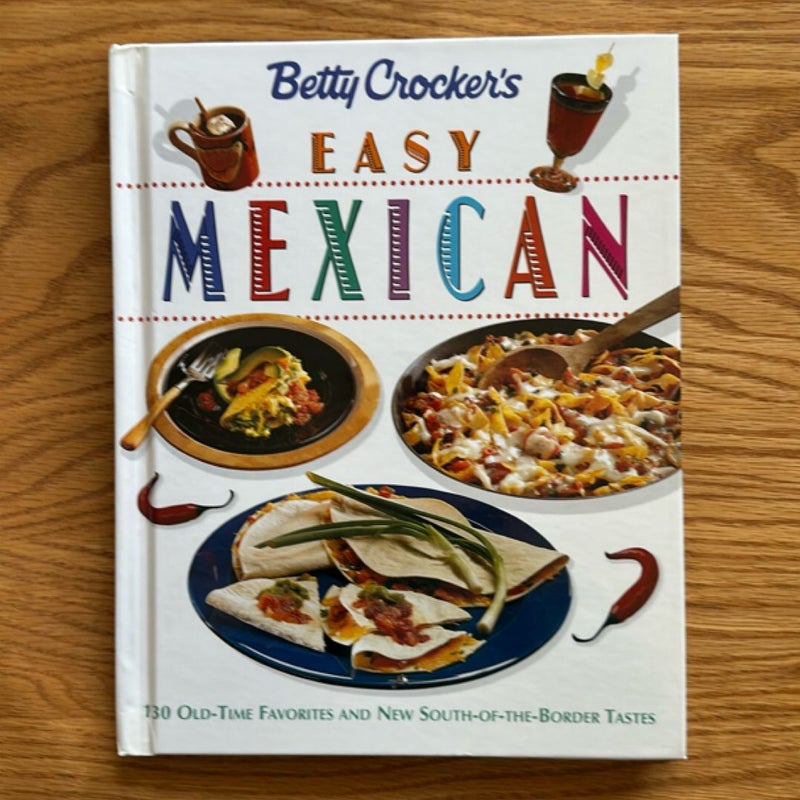 Betty Crocker's Easy Mexican Cooking