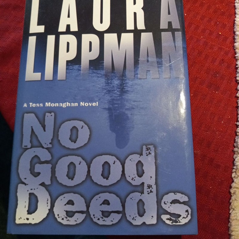 No Good Deeds