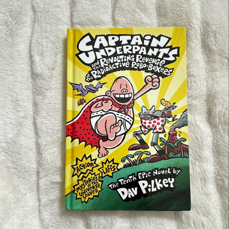 Captain Underpants and the Revolting Revenge of the Radioactive Robo-Boxers