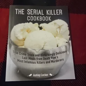 Serial Killer Cookbook