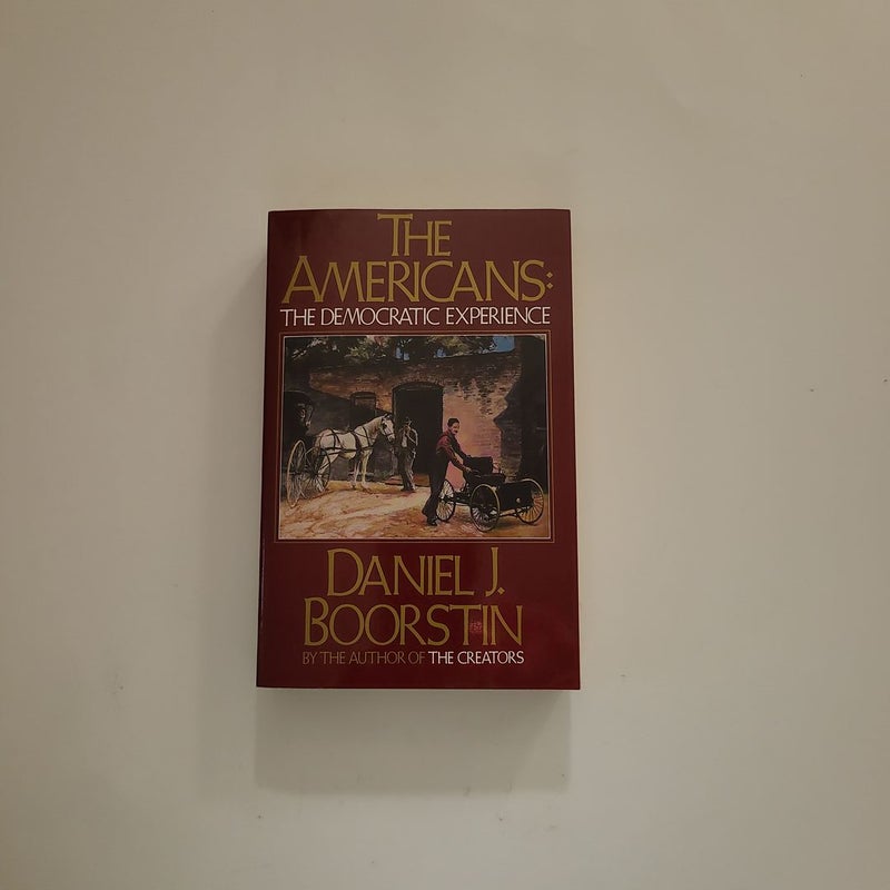 The Americans: the Democratic Experience