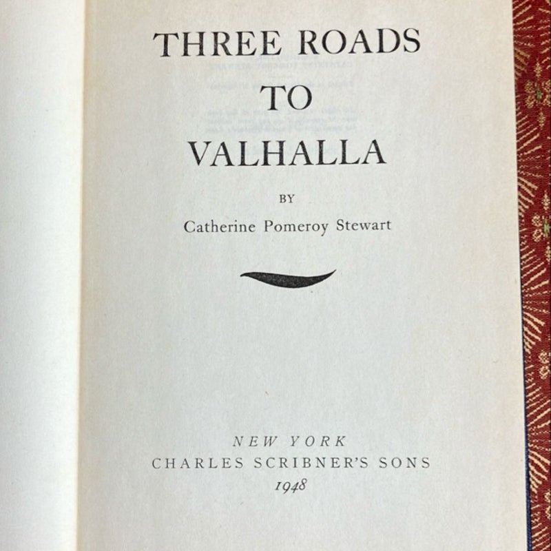 Three Roads to Valhalla