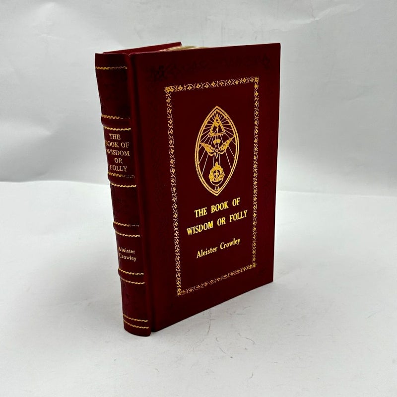 The Holy Book of Wisdom or Folly by Aleister Crowley Leather-Bound