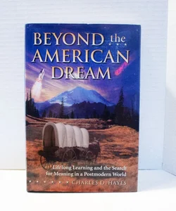 Beyond the American Dream