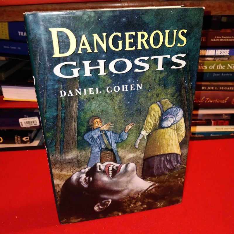 Dangerous Ghosts