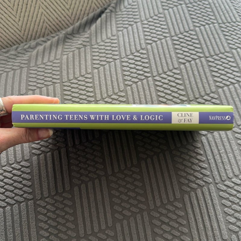 Parenting Teens with Love and Logic