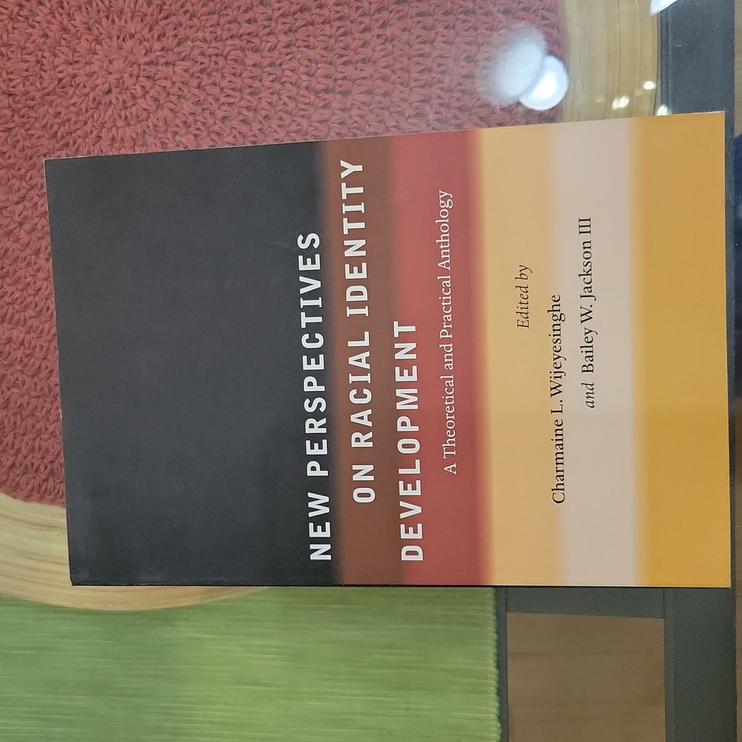 New Perspectives on Racial Identity Development