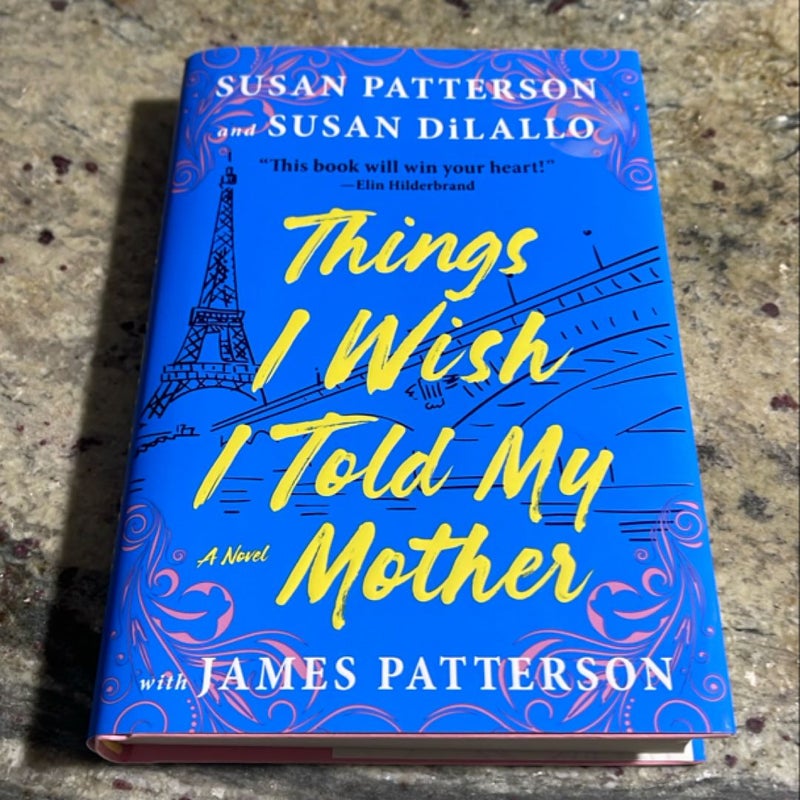 Things I Wish I Told My Mother