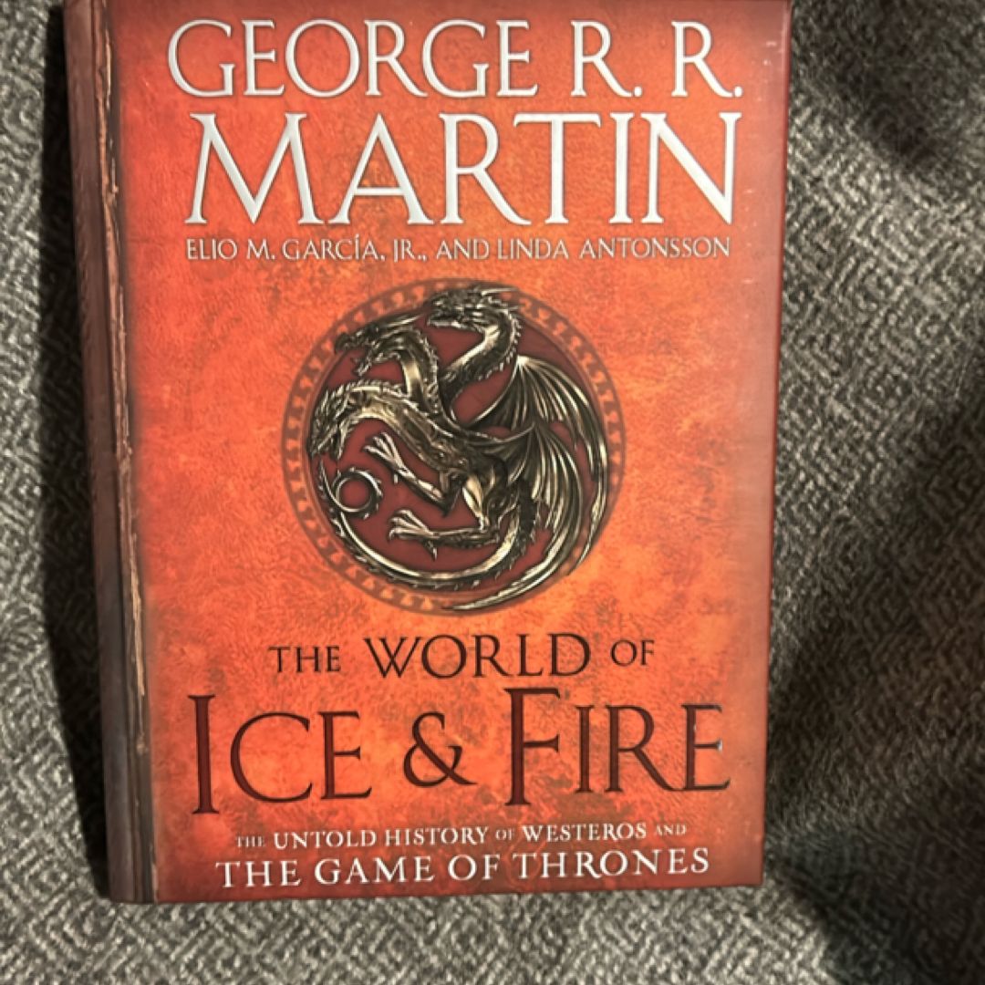 The World of Ice and Fire